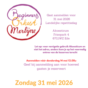 Aanmelding gasten voor 31 mei Landelijke repetitiedag